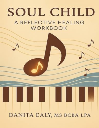 Soul Child: A Reflective Healing Workbook