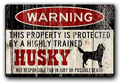 Noone Brand Warning Husky Retro Wanddekoration Metall Blechschild bemalt Kunst Poster Dekoration Plakette Warnung Cafe Garage Party Spiel Zimmer Türschilder