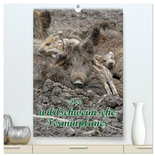 Der wildschweinische Terminplaner (hochwertiger Premium Wandkalender 2026 DIN A2 hoch), Kunstdruck in Hochglanz: Schwarzkittel in heimischen Wäldern (CALVENDO Tiere)