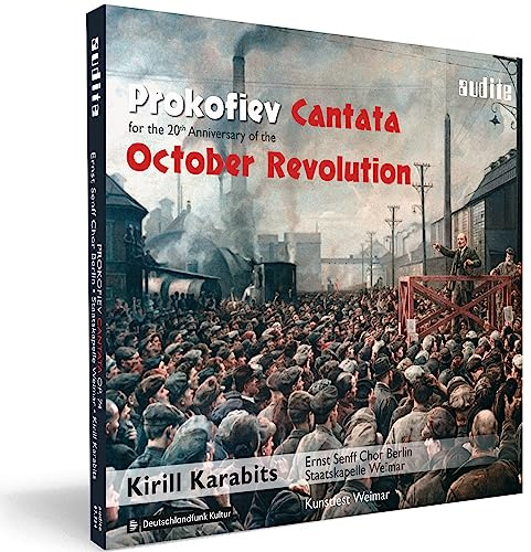 Prokofjew: Kantate zum 20. Jahrestag der Oktoberrevolution