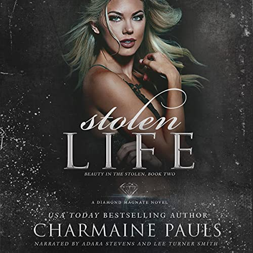 Stolen Life: A Dark Romance (Beauty in the Stolen: A Dark Romance Series, Book 2)