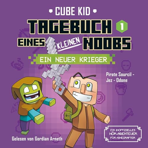 Ein neuer Krieger: Tagebuch eines kleinen Noobs 1