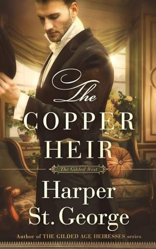 The Copper Heir (The Gilded West, Band 1)
