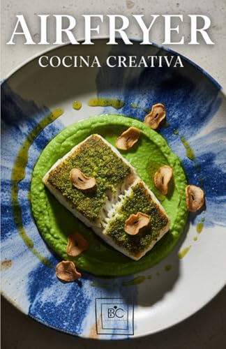Airfryer: Cocina creativa