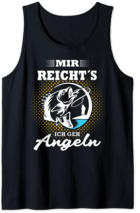 Angler Geschenk Mir reichts ich geh angeln Angel Design Tank Top