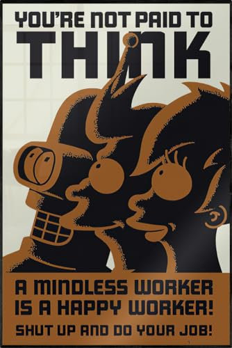 Close Up Futurama - Gerahmtes Poster (You're not Paid to Think) (Größe: 61cm x 91,5cm)