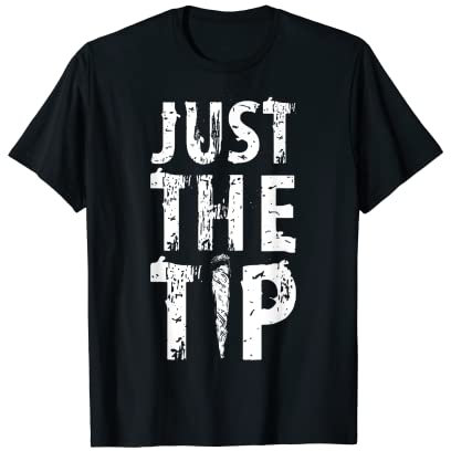 Just The Tip Joint 420 Dénoyauteur pour cannabis et marijuana T-Shirt