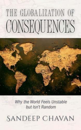 The Globalization of Consequences (The Age of Consequences, Band 1)