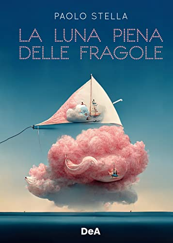 La luna piena delle fragole