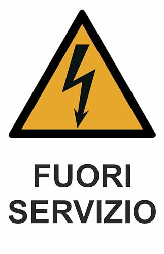 GLOBAL CARTELLO SEGNALETICO - FUORI SERVIZIO 2 - Adesivo Extra Resistente, Pannello in Forex, Pannello In Alluminio (20X31 CM, Alluminio)
