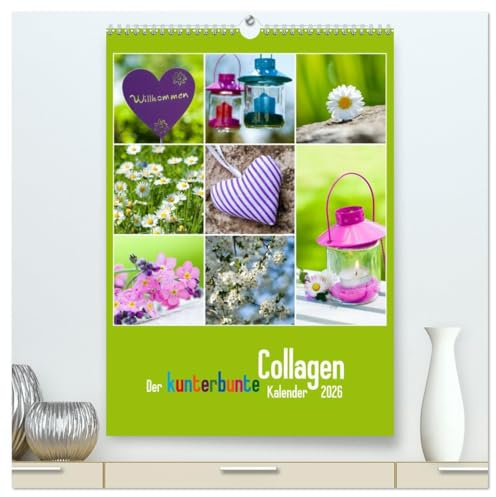 Der kunterbunte Collagen Kalender (hochwertiger Premium Wandkalender 2026 DIN A2 hoch), Kunstdruck in Hochglanz: Farbenfrohe Collagen rund ums Jahr (CALVENDO Natur)
