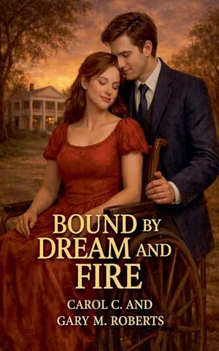 Bound by Fire and Dream