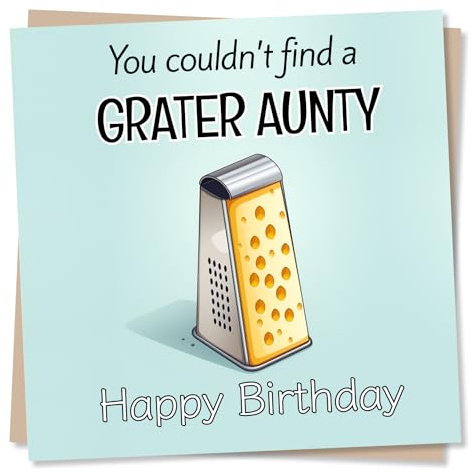 Funny Auntie Birthday Card from Niece, Nephew - Cheese Grater Pun | for Aunty, Women - Illustrated, Witty, Quirky, Novelty, Cheeky, Playful, Fun, Charming - Blank Inside, with Envelope