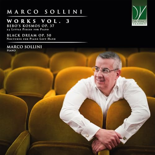Sollini, Marco : Oeuvres pour Piano - Volume 3