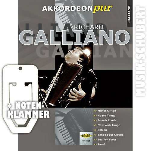 RICHARD GALLIANO für Akkordeon solo inkl. praktischer Notenklammer - 8 Hits des berühmten Akkordeon-Virtuosen in einem Band (Akkordeon pur) (broschiert) von Hans Günther Kölz (Noten/Sheetmusic)