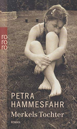 Merkels Tochter von Petra Hammesfahr (2. September 2002) Taschenbuch