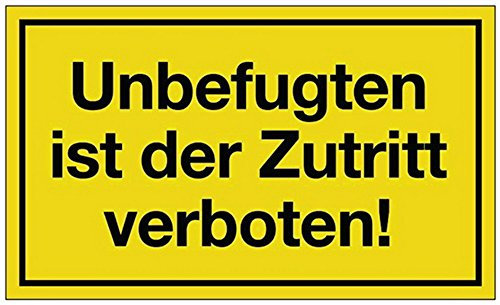 Hinweiszeichen Hinweisschild B 250 x H 150 mm -Unbefugten Zutritt verboten- schwarz/gelb