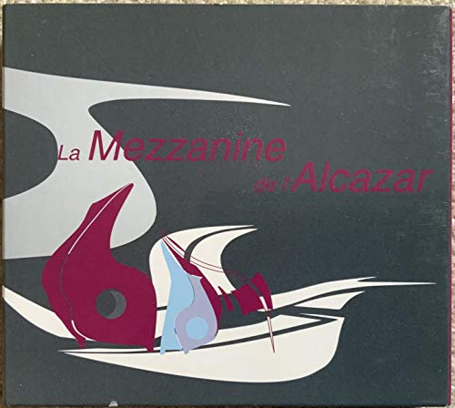 La Mezzanine de l'Alcazar Dcd
