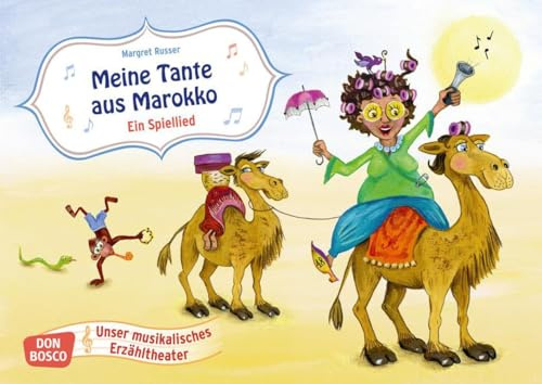 Meine Tante aus Marokko. Kamishibai Bildkartenset.: Entdecken - Erzählen - Begreifen: Spiellieder. (Bildkarten für unser musikalisches Erzähltheater)
