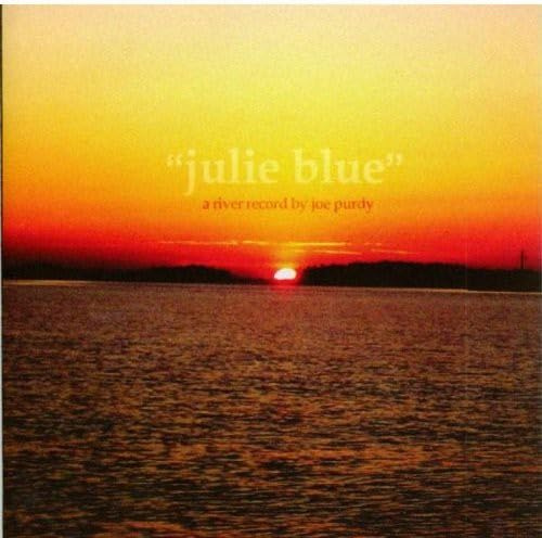 Julie Blue: A River Record