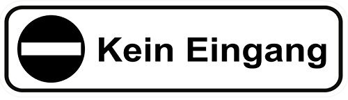 Türschilder24 Kein Eingang Aufkleber/Türaufkleber/Türschild/PVC Hinweisschild 180mm x 50mm Weiß/Schwarz selbstklebend