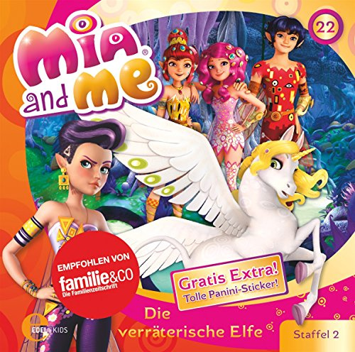 Mia and me - Die verräterische Elfe - Das Original-Hörspiel zur TV-Serie, Folge 22 (plus tolle Panini-Sticker!)