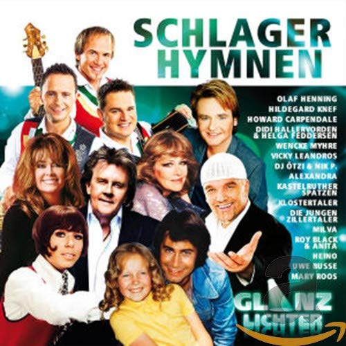 Glanzlichter Schlagerhymnen