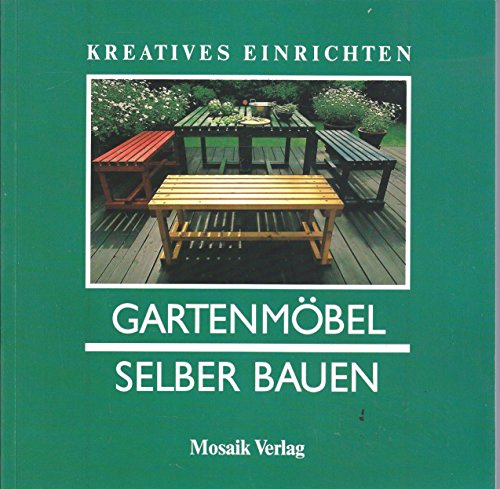 Gartenmöbel selber bauen. Kreatives Einrichten