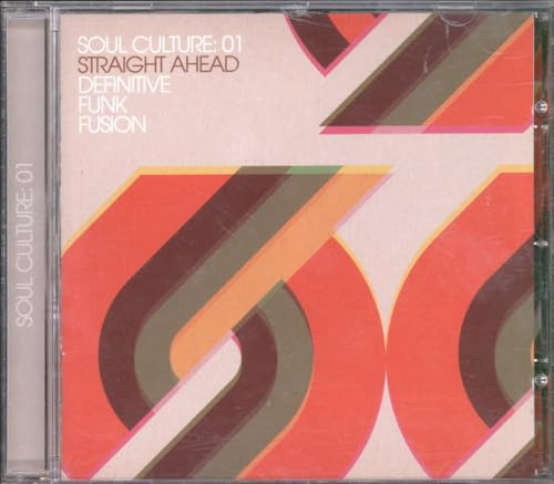 Soul Culture: 01 Straight Ahead Definitive Funk Fu
