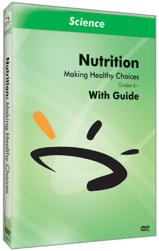 Nutrition & Exercise: Making Healthy Choices
