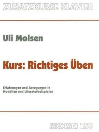 Richtiges Ueben. Klavier