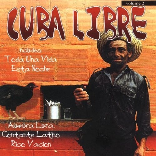 Cuba Libre Vol.2-Great Cuban Rhythms & Cla