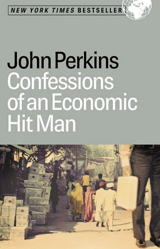 (Confessions of an Economic Hit Man) By Perkins, John (Author) Hardcover on 09-Nov-2004