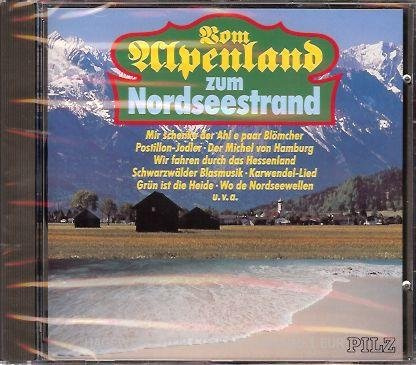 Vom Alpenland zum Nordseestrand (feat. Lotti Krekel, Maria Hellwig, Jonny Hill, Heinz Schenk a.m.m.)