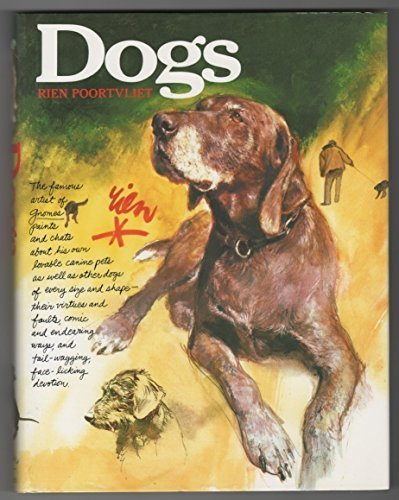 Dogs by Poortvliet, Rien (1983) Hardcover
