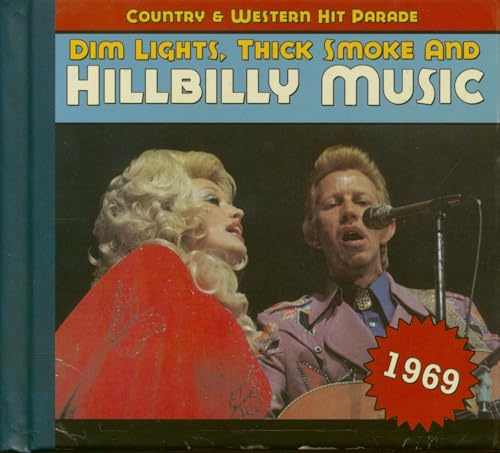 Dim Lights,Thick Smoke and Hillbilly Music 1969