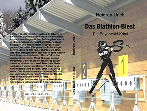 Die Biathlon-Hexe: Ein Bayerwald-Krimi (Kommissar Stadinger 1)