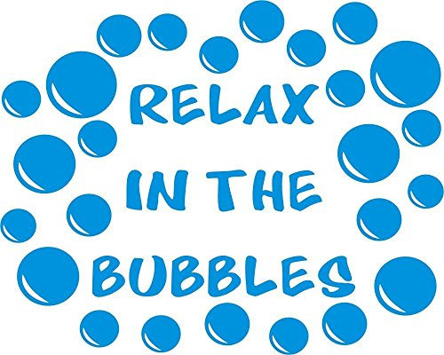 I'm Only Saying Relax in the Bubbles funny joke bathroom bath tile sticker transfer Blue text approx 7.5x5.5