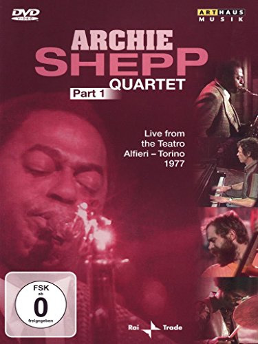 Archie Shepp Quartet - Part 1