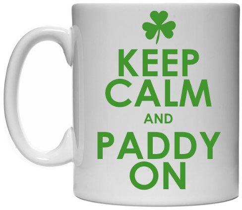 Keep Calm and Paddy On