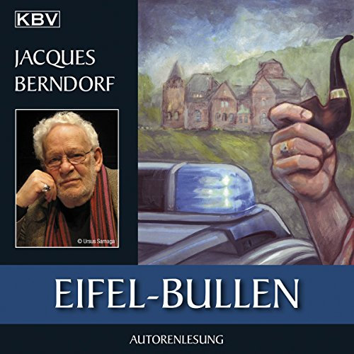 Eifel-Bullen: Eifel-Krimi - Ein Fall für Siggi Baumeister 21