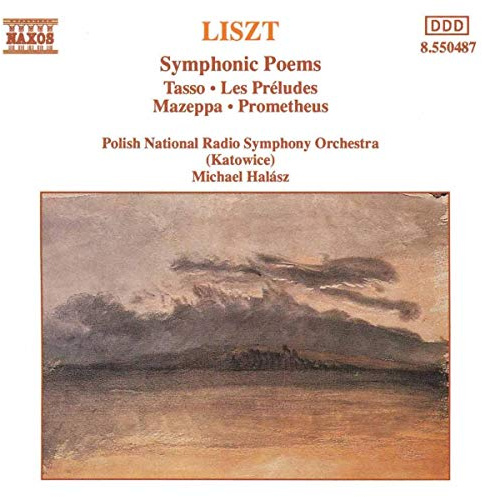 Liszt - Poèmes symphoniques : Tasso - les Préludes - Mazeppa - Prometheus