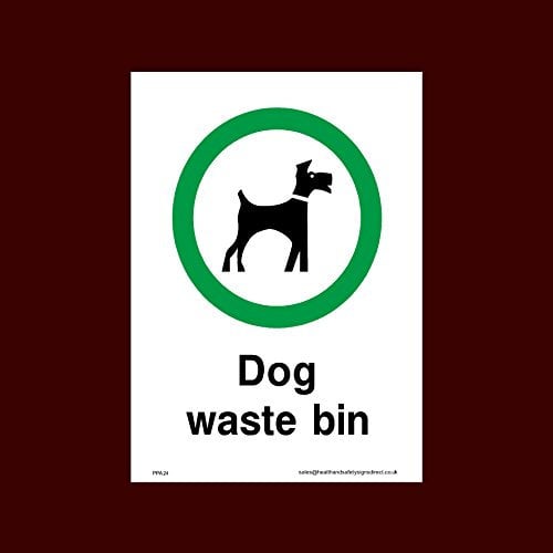 Dog waste bin Plastic Sign (PPA24) - No Fouling, No Dogs, Waste Bin, Penalty £1000, Clean Up, Poo Fairy