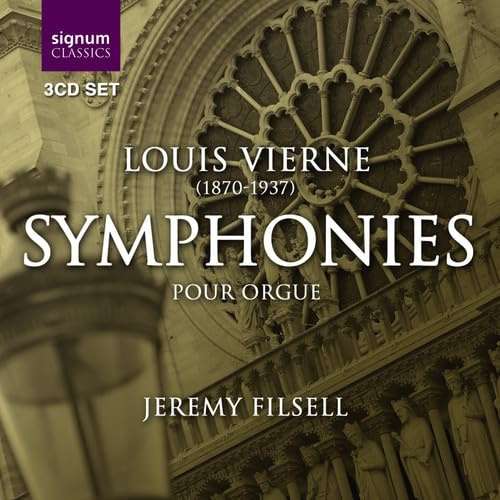 Vierne: Symphonies for Organ