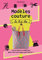 Modèles couture, le b.a.-ba (Hors collection Art du fil) (French Edition)