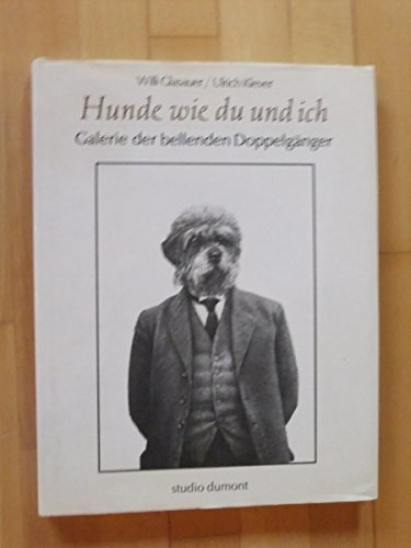 Hunde wie du und ich - Galerie der bellenden Doppelgänger