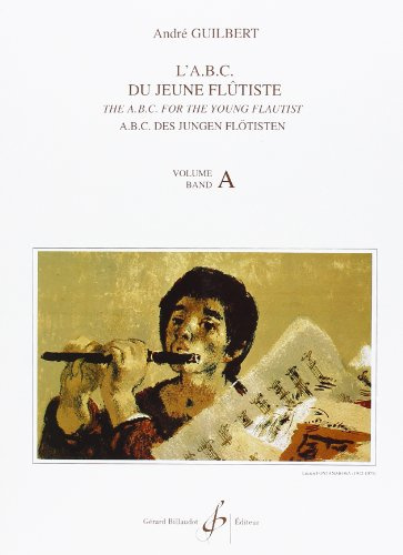 L'ABC du Jeune Flutiste Volume a