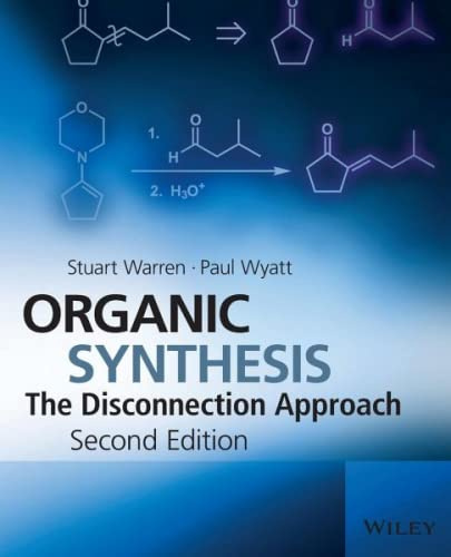 Organic Synthesis The Disconnection Approach