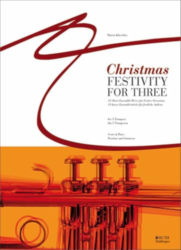 Christmas Festivity for Three: für 3 Trompeten. Trompete / Flügelhorn / Kornett