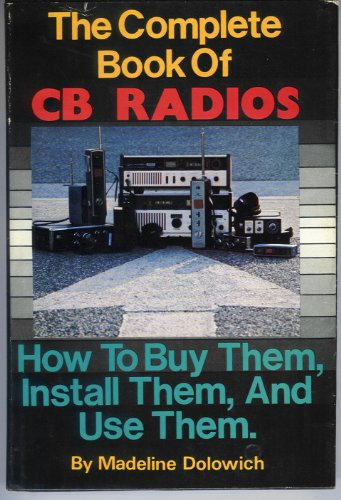 Complete Book of CB Radios